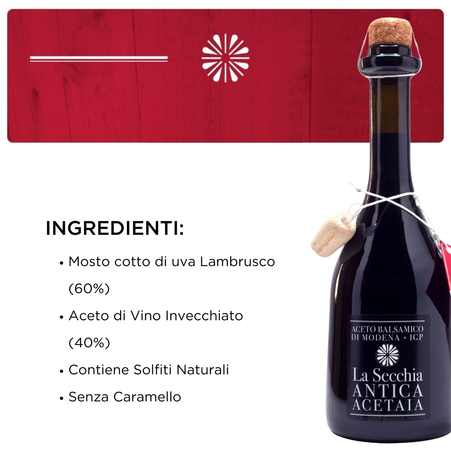 Aceto Balsamico di Modena I.G.P. · 1 stella (250 ml/500 ml)